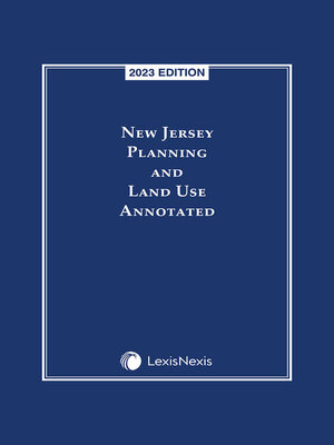 cover image of New Jersey Planning and Land Use Annotated